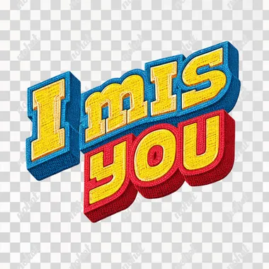 Word "I miss you"IN 3D fabric style, illustration on white background   xicyqpg